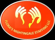 FLORA'S NIGHTINGALE STAFFING LLC