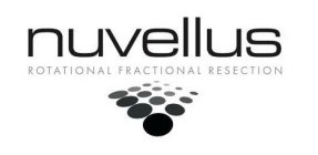 NUVELLUS ROTATIONAL FRACTIONAL RESECTION