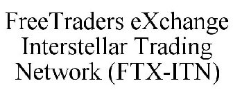 FREETRADERS EXCHANGE INTERSTELLAR TRADING NETWORK (FTX-ITN)
