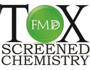 TOX FMD SCREENED CHEMISTRY