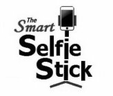 THE SMART SELFIE STICK