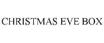 CHRISTMAS EVE BOX