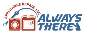 ALWAYS THERE APPLIANCE REPAIR, LLC