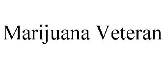 MARIJUANA VETERAN