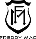 FM, FREDDY MAC