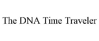 THE DNA TIME TRAVELER