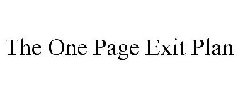 THE ONE PAGE EXIT PLAN