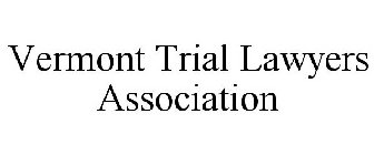 VERMONT TRIAL LAWYERS ASSOCIATION