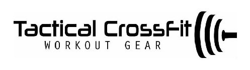 TACTICAL CROSSFIT WORKOUT GEAR