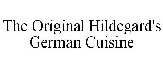 THE ORIGINAL HILDEGARD'S GERMAN CUISINE