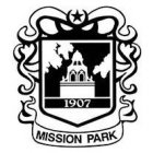 1907 MISSION PARK