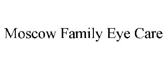 MOSCOW FAMILY EYE CARE