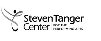 STEVEN TANGER CENTER FOR THE PERFORMINGARTSRTS