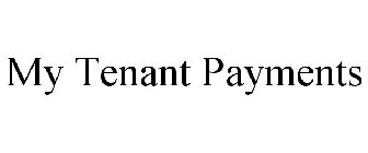MY TENANT PAYMENTS