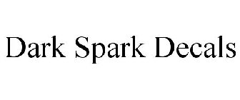DARK SPARK DECALS
