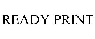 READY PRINT