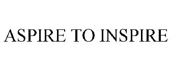 ASPIRE TO INSPIRE