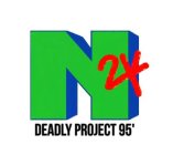 DEADLY PROJECT 95