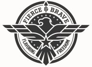 FIERCE & BRAVE FLAVORING FREEDOM