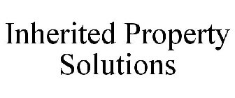 INHERITED PROPERTY SOLUTIONS