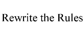 REWRITE THE RULES