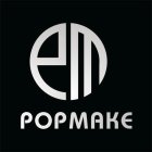 PM POPMAKE