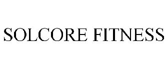 SOLCORE FITNESS