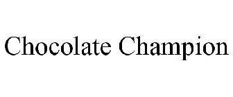 CHOCOLATE CHAMPION