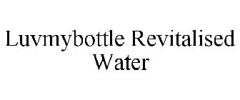 LUVMYBOTTLE REVITALISED WATER