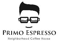 PRIMO ESPRESSO NEIGHBORHOOD COFFEE HOUSE