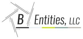 B ENTITIES, LLC