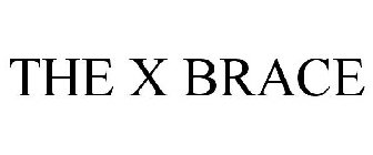 THE X BRACE