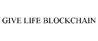 GIVE LIFE BLOCKCHAIN