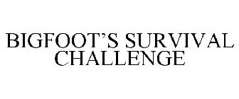 BIGFOOT'S SURVIVAL CHALLENGE