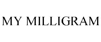 MY MILLIGRAM