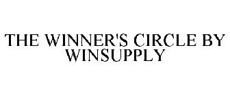 THE WINNER'S CIRCLE BY WINSUPPLY