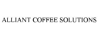 ALLIANT COFFEE SOLUTIONS