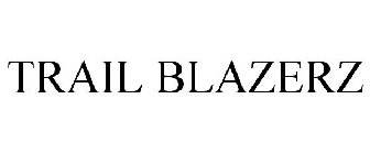 TRAIL BLAZERZ