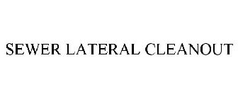 SEWER LATERAL CLEANOUT