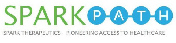 SPARK PATH SPARK THERAPEUTICS · PIONEERING ACCESS TO HEALTHCARE