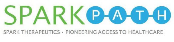 SPARK PATH SPARK THERAPEUTICS · PIONEERING ACCESS TO HEALTHCARENG ACCESS TO HEALTHCARE