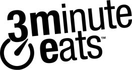 3 MINUTE EATS