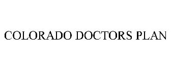 COLORADO DOCTORS PLAN