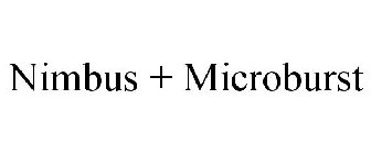 NIMBUS + MICROBURST