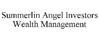 SUMMERLIN ANGEL INVESTORS WEALTH MANAGEMENT