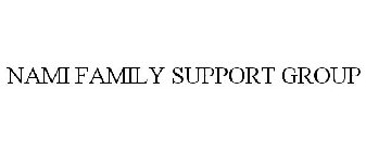 NAMI FAMILY SUPPORT GROUP