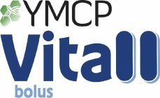 YMCP VITALL BOLUS