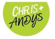 CHRIS + ANDY'S