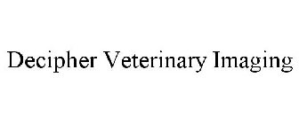 DECIPHER VETERINARY IMAGING