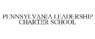 PENNSYLVANIA LEADERSHIP CHARTER SCHOOL